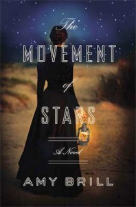 The Movement of Stars by Amy Brill