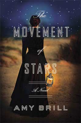 The Movement of Stars by Amy Brill