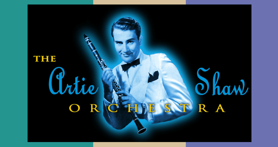 The Artie Shaw Orchestra, the decades-long popular band, brings clarinetist Matt Koza with a full jazz orchestra.