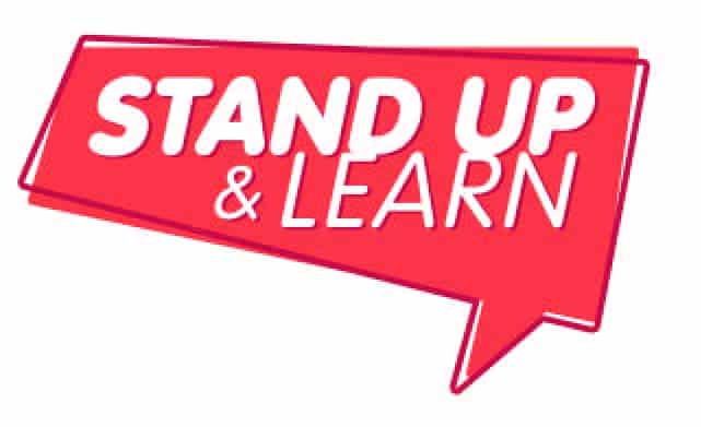 Stand Up & Learn