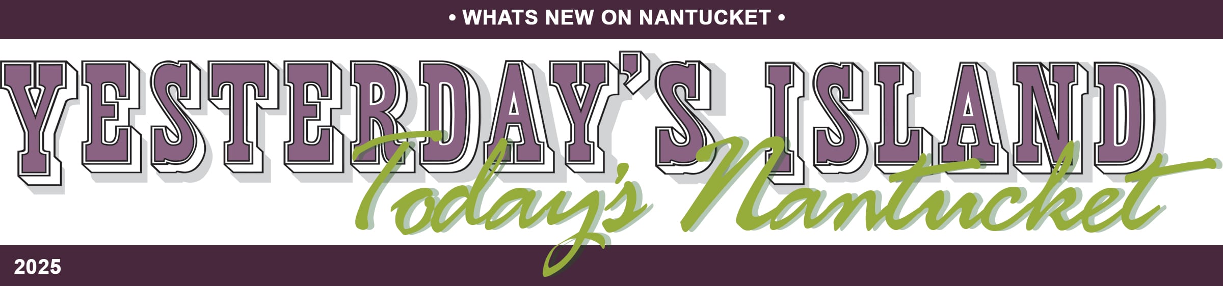 Yesterday's Island, Today's Nantucket | News & Events from Nantucket Island