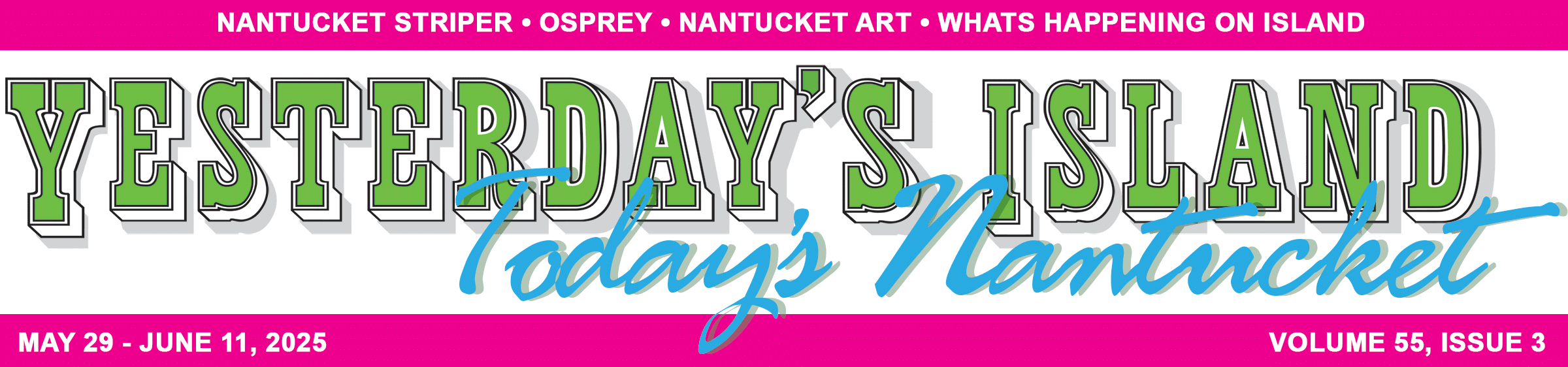 Yesterday's Island, Today's Nantucket | News & Events from Nantucket Island