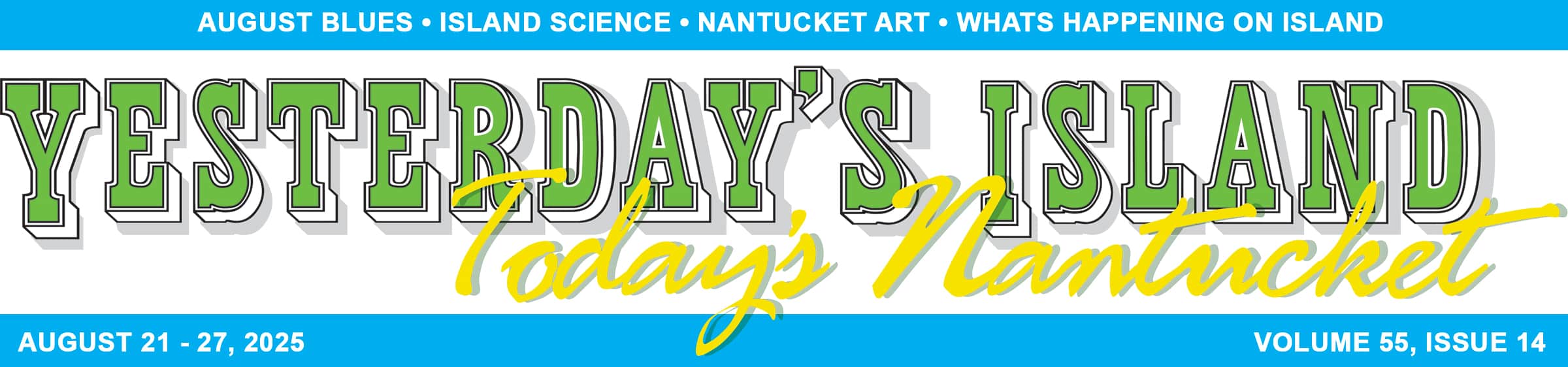 Yesterday's Island, Today's Nantucket | News & Events from Nantucket Island