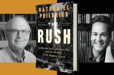 Nathaniel Philbrick and Tim Ehrenberg featured alongside the cover of Philbrick's new book, The Rush.