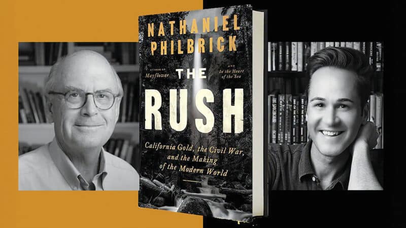 Nathaniel Philbrick and Tim Ehrenberg featured alongside the cover of Philbrick's new book, The Rush.